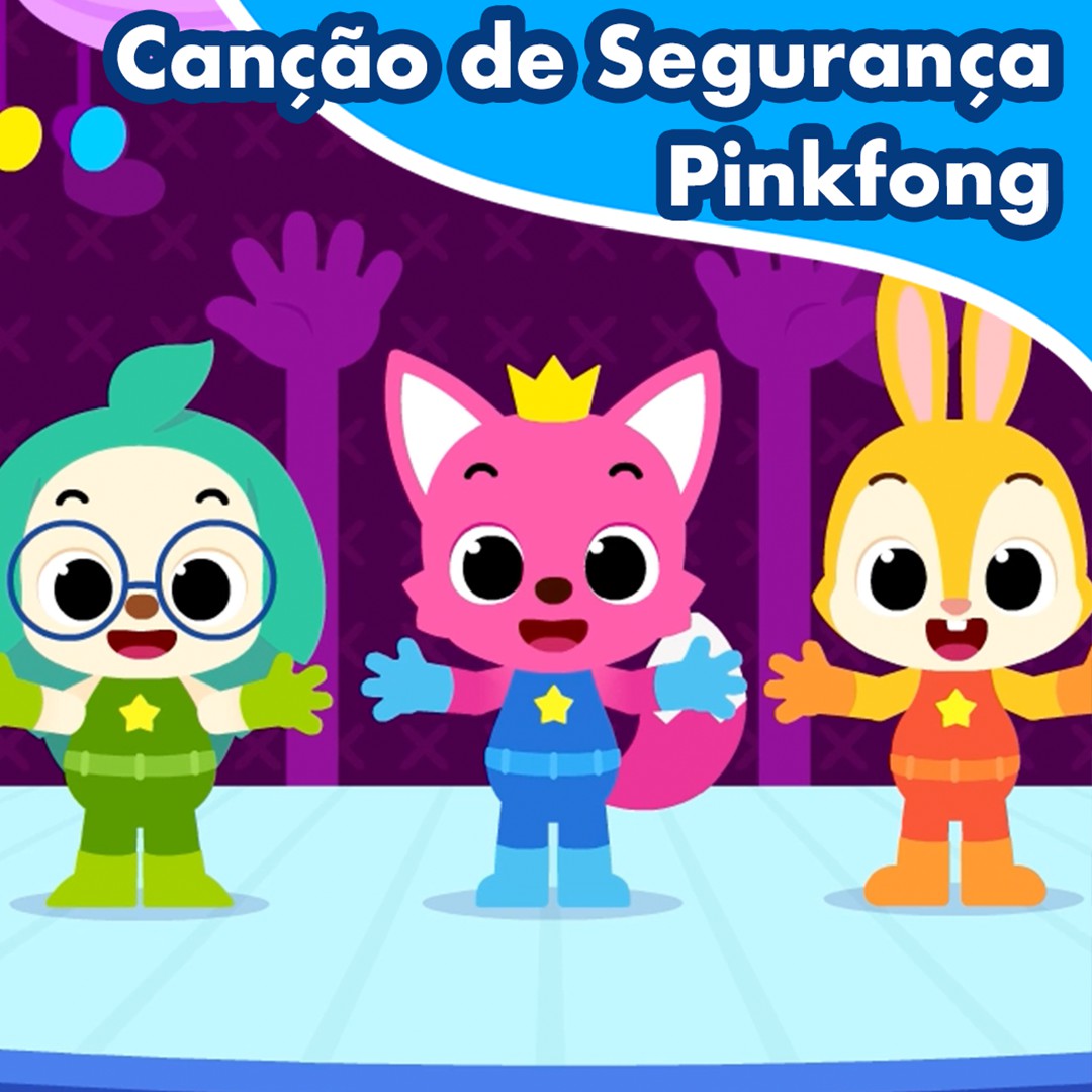 Canção de Segurança Pinkfong