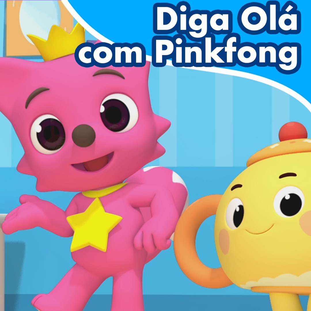 Diga Olá com Pinkfong