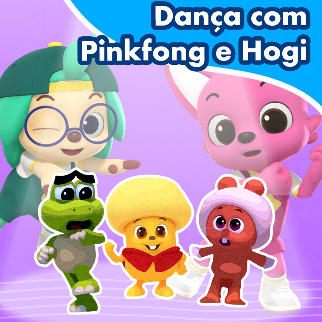 Dança com Pinkfong e Hogi