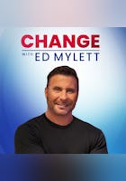 Change with Ed Mylett