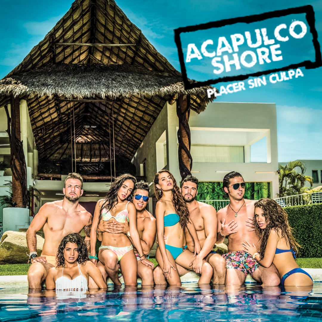 Acapulco Shore: Placer Sin Culpa
