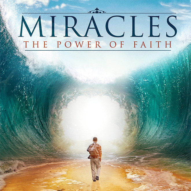 Miracles: Power Of Faith