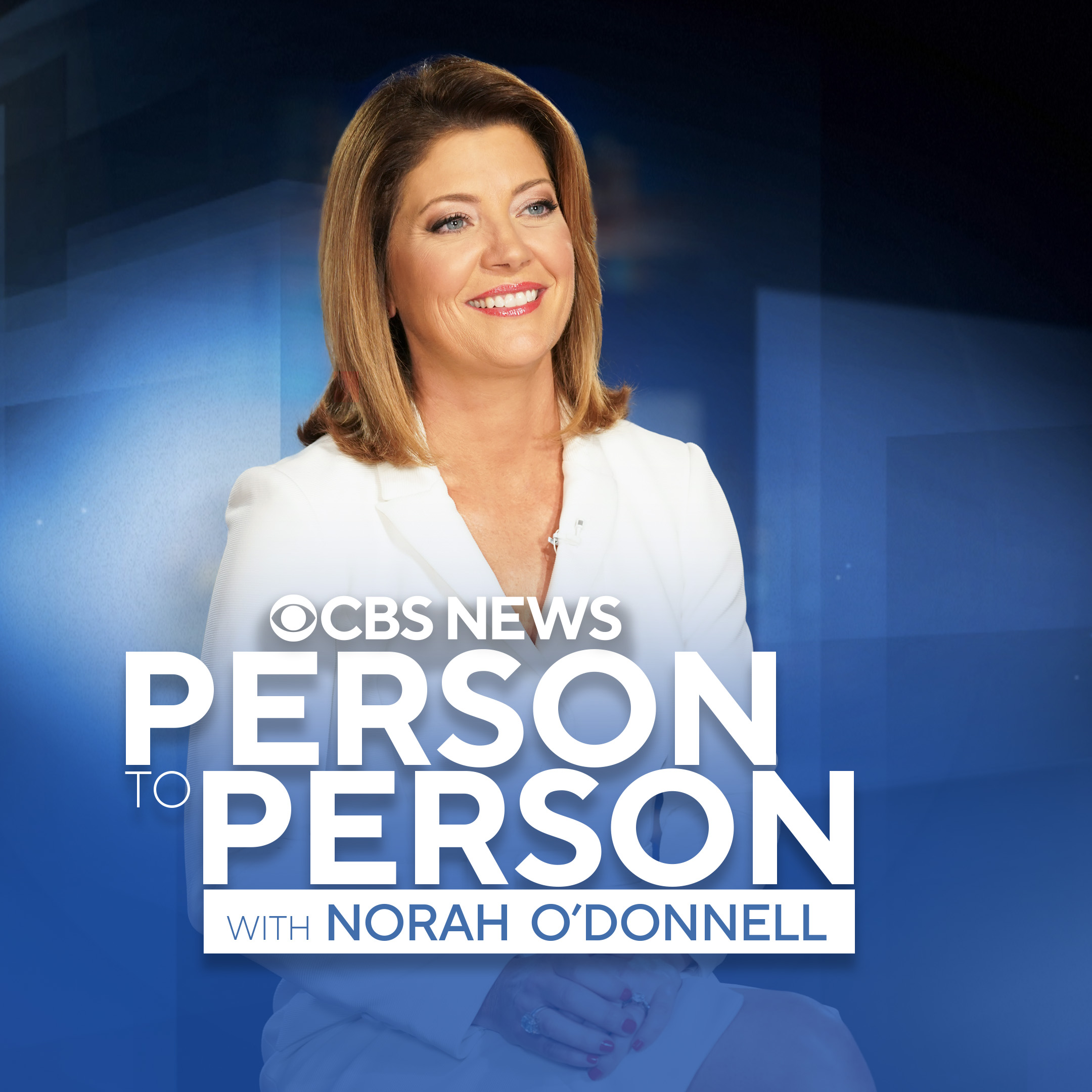 Person to Person with Norah O'Donnell