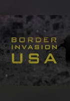 Border Invasion USA