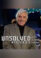 Unsolved Mysteries with Dennis Farina