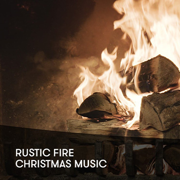 Rustic Fire - Christmas music