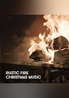 Rustic Fire - Christmas music