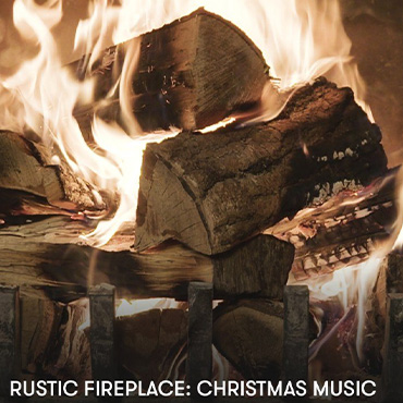 Rustic Fireplace: Christmas music