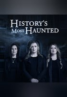 History's Most Haunted