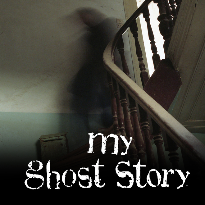 My Ghost Story