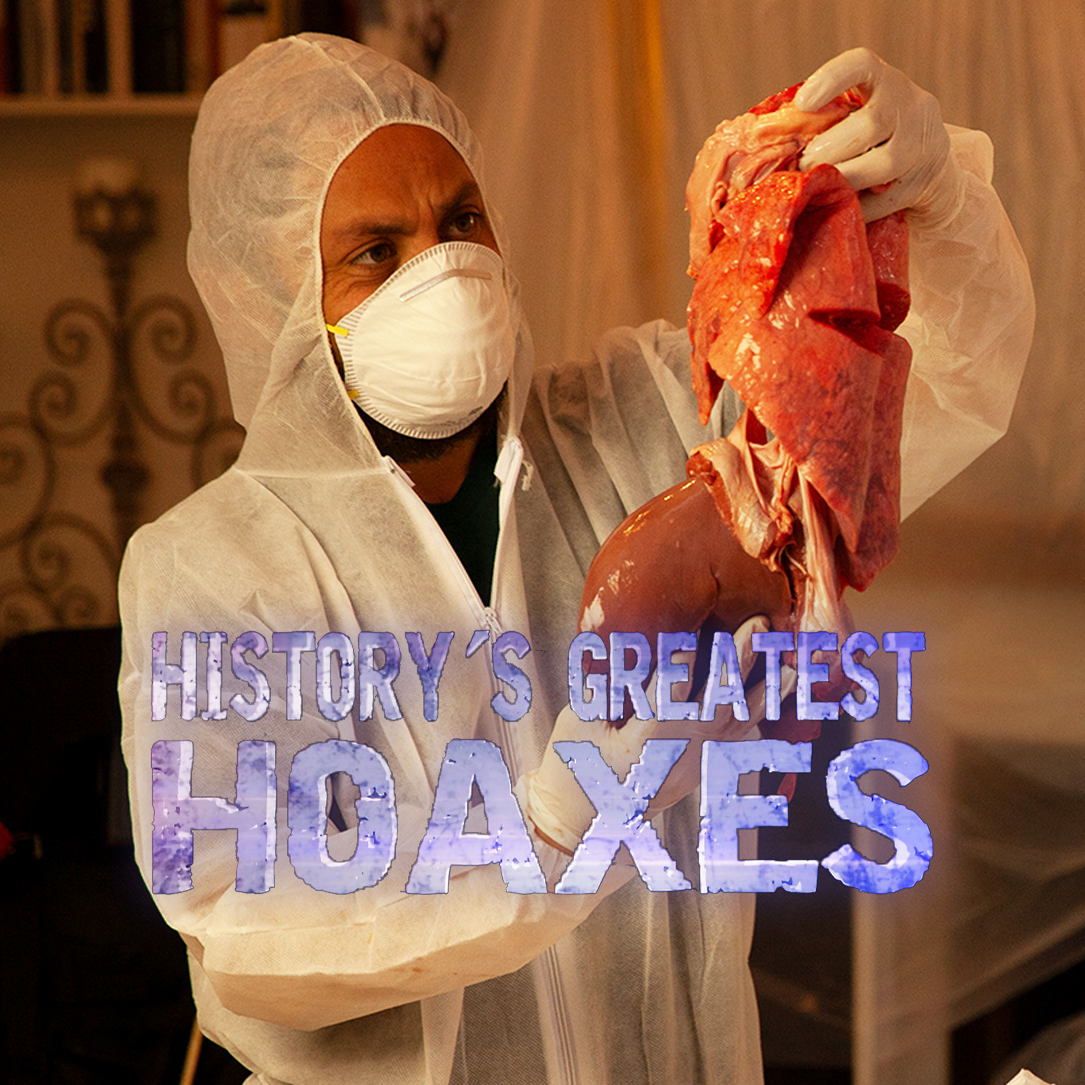 History's Greatest Hoaxes