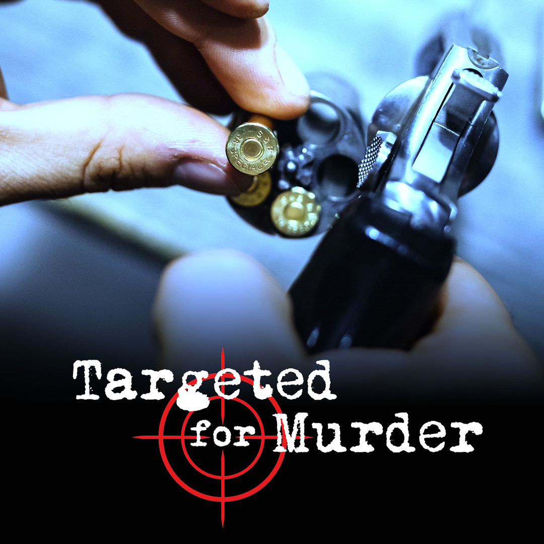 Targeted For Murder
