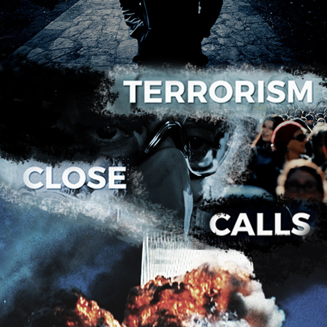 Terrorism Close Calls