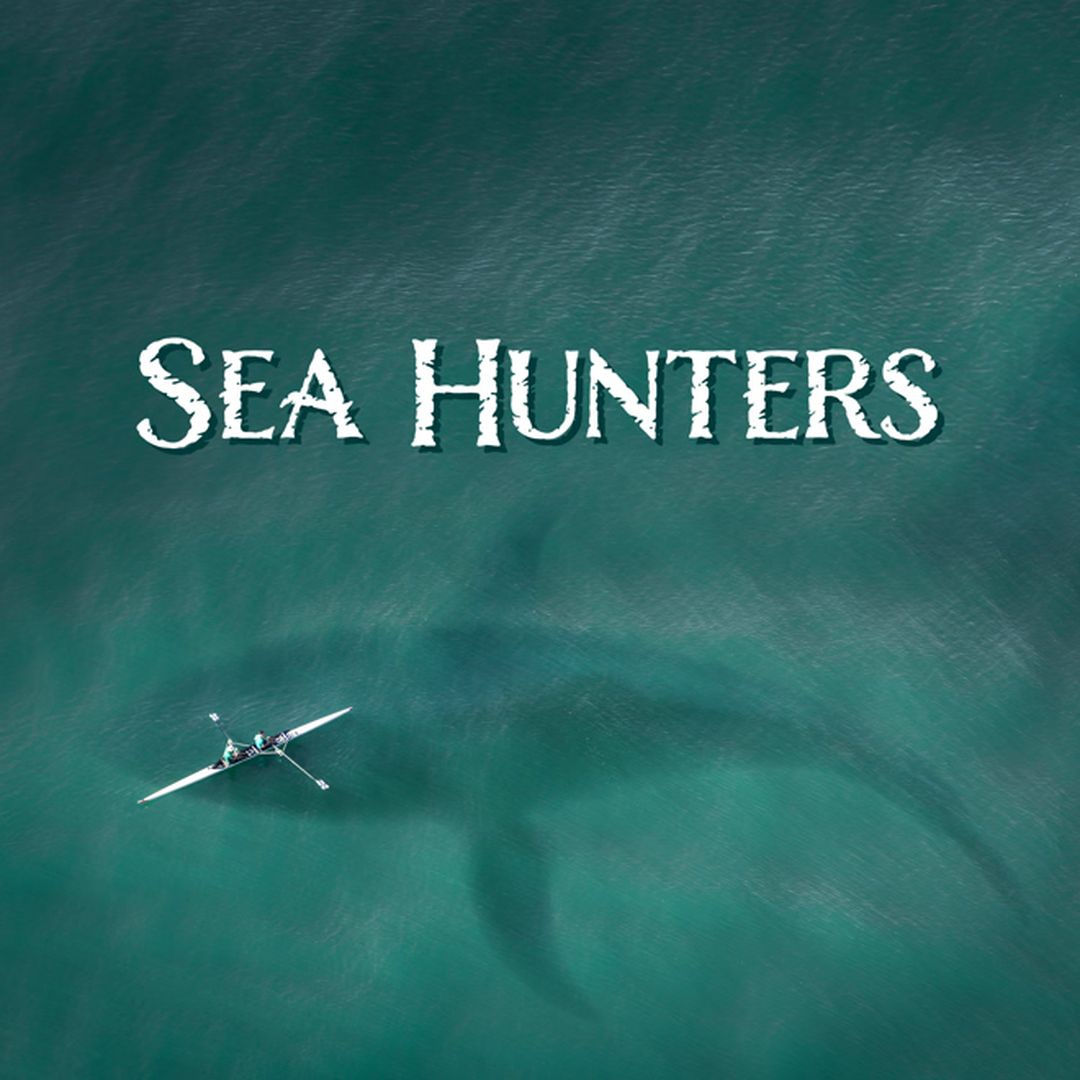 Sea Hunters