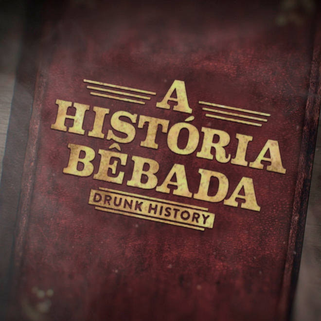 A História Bêbada