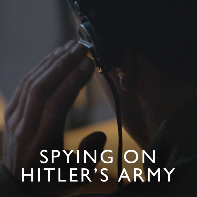 Spying on Hitler's Army: The Secret Recordings
