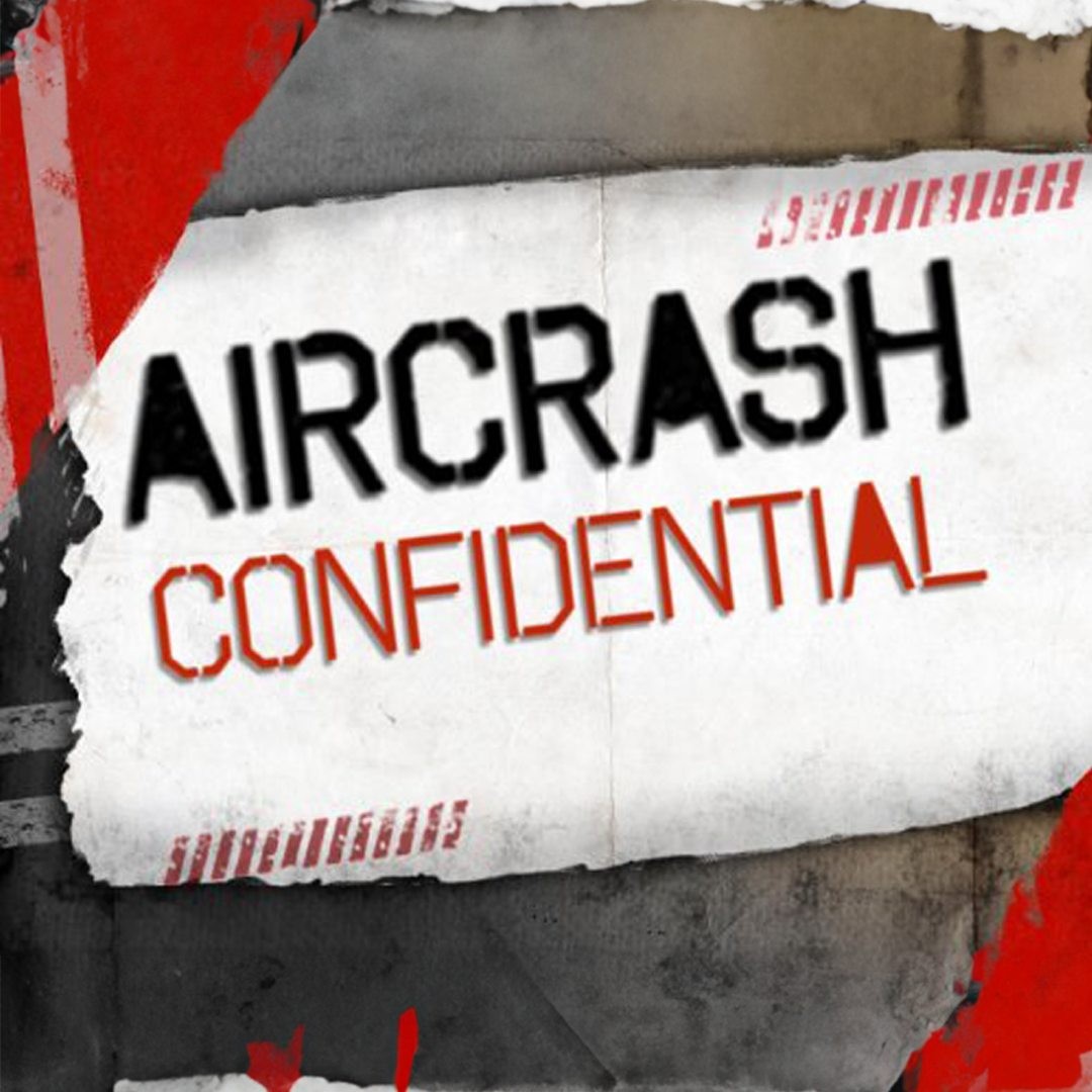 Aircrash Confidential