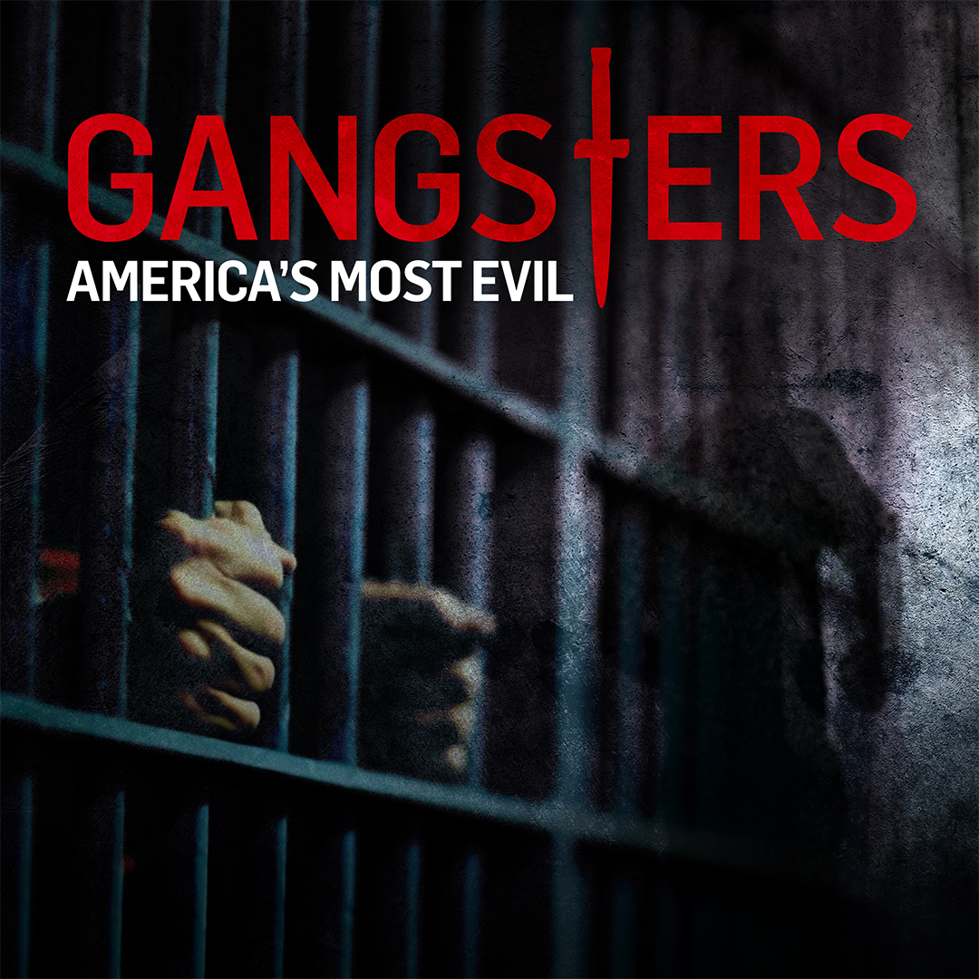 Gangsters: America's Most Evil