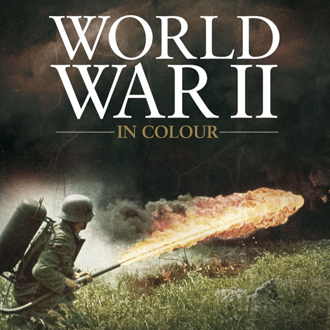 World War II in HD Colour
