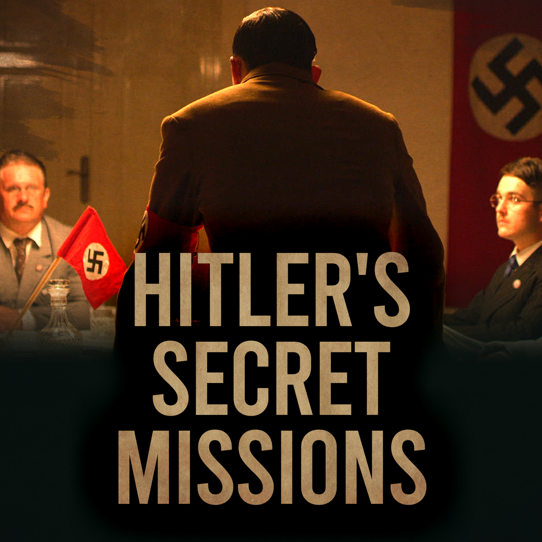 Hitler's Secret Missions