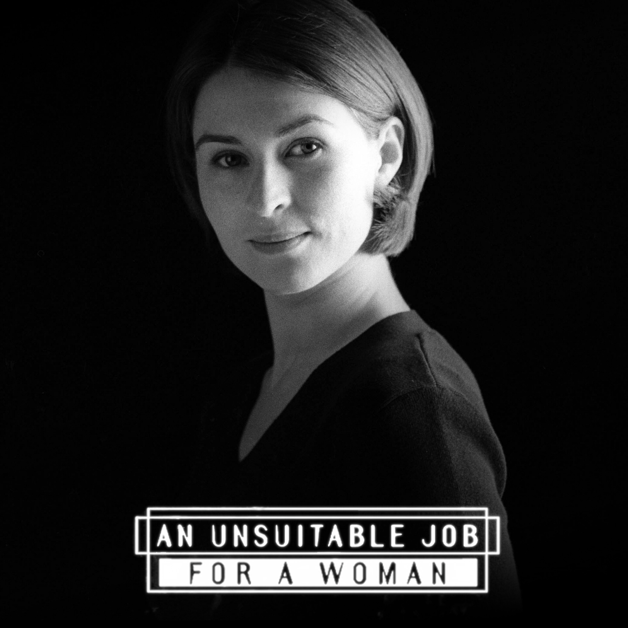 An Unsuitable Job For A Woman