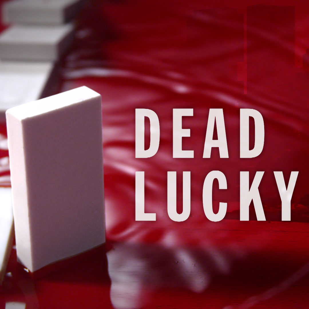 Dead Lucky