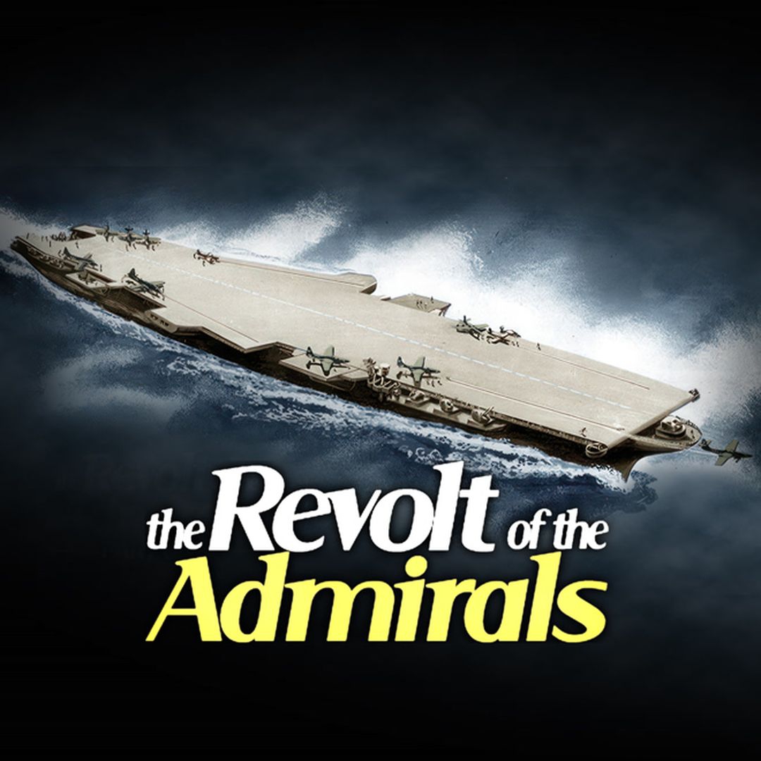 Revolt Of The Admirals