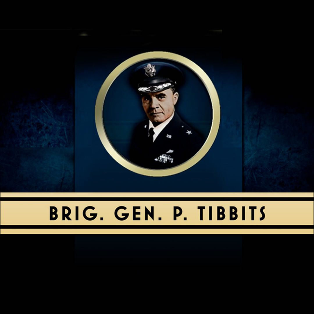 Brig. Gen. Paul Tibbets