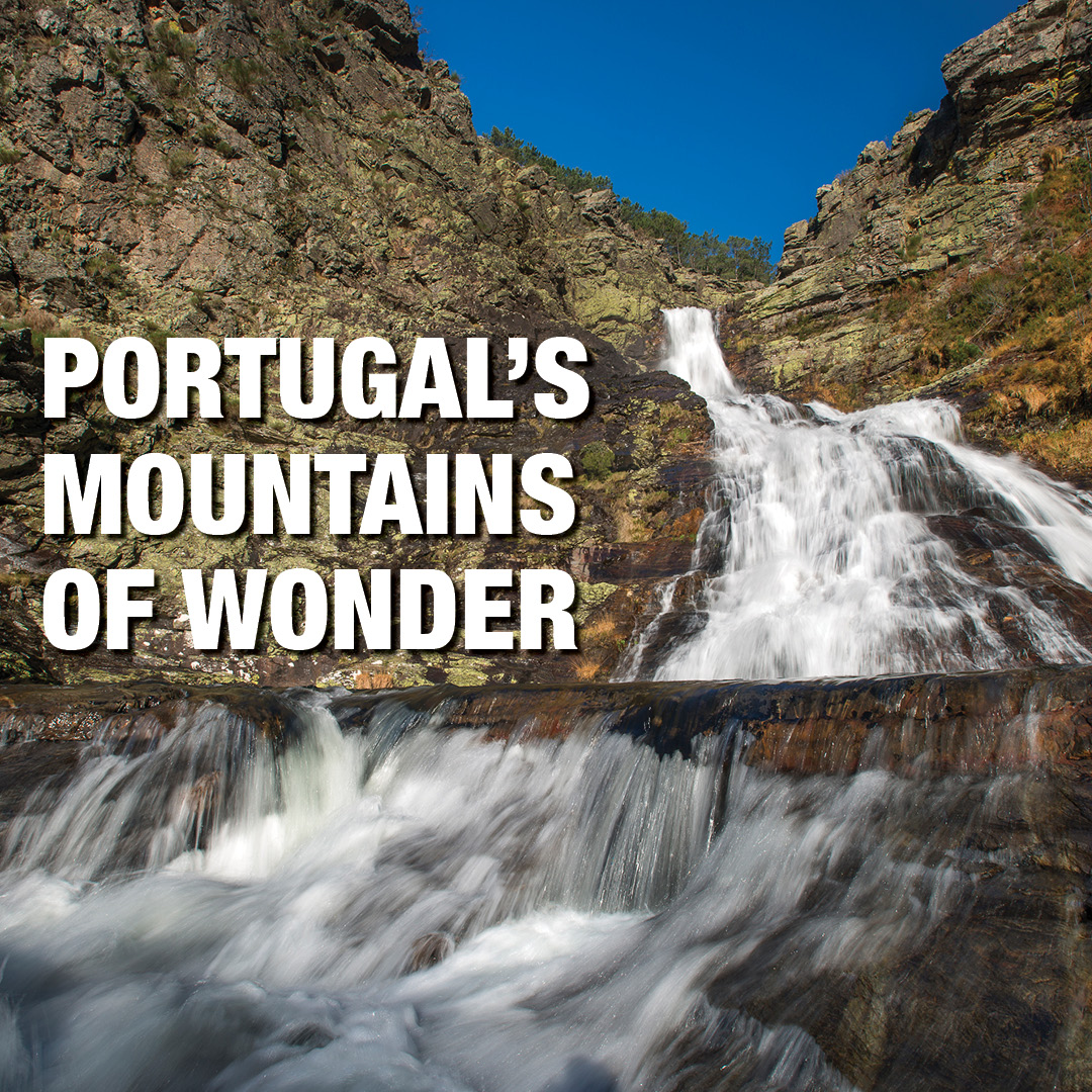 Portugal's Mountains of Wonder