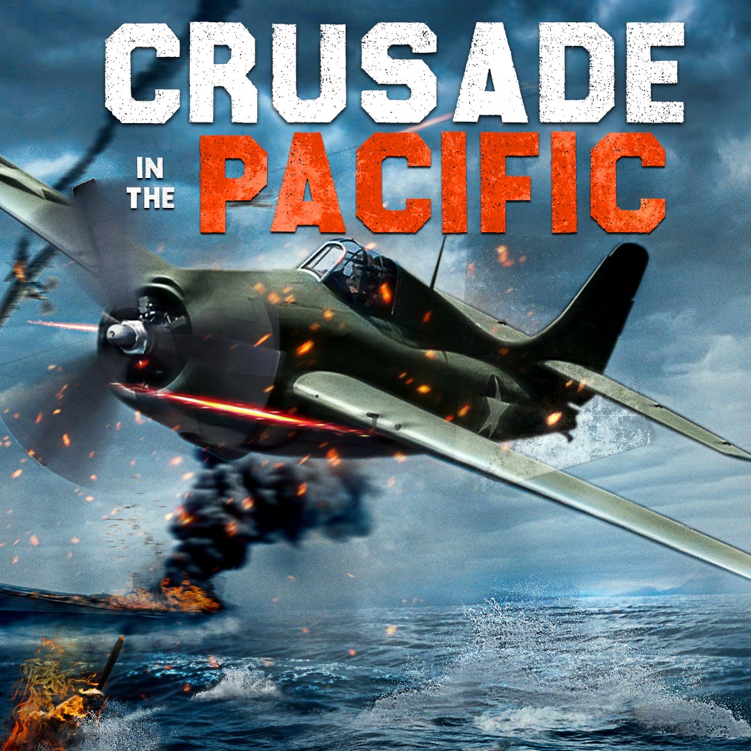 Watch The Crusade in the Pacific for Free Online | Pluto TV