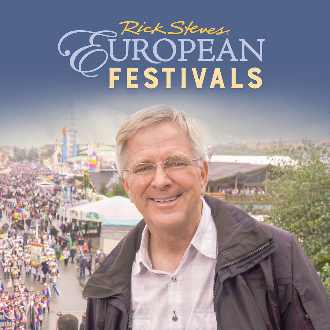 Rick Steves' European Festivals