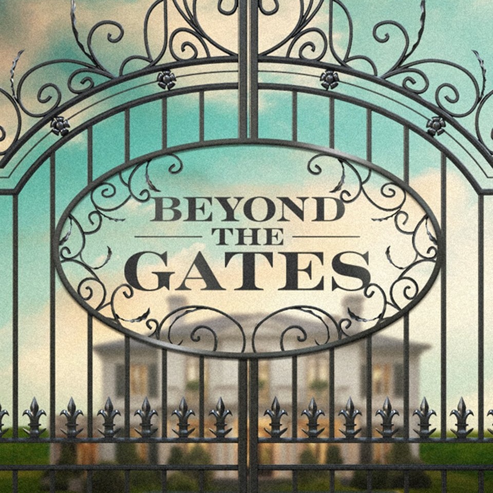 Beyond the Gates
