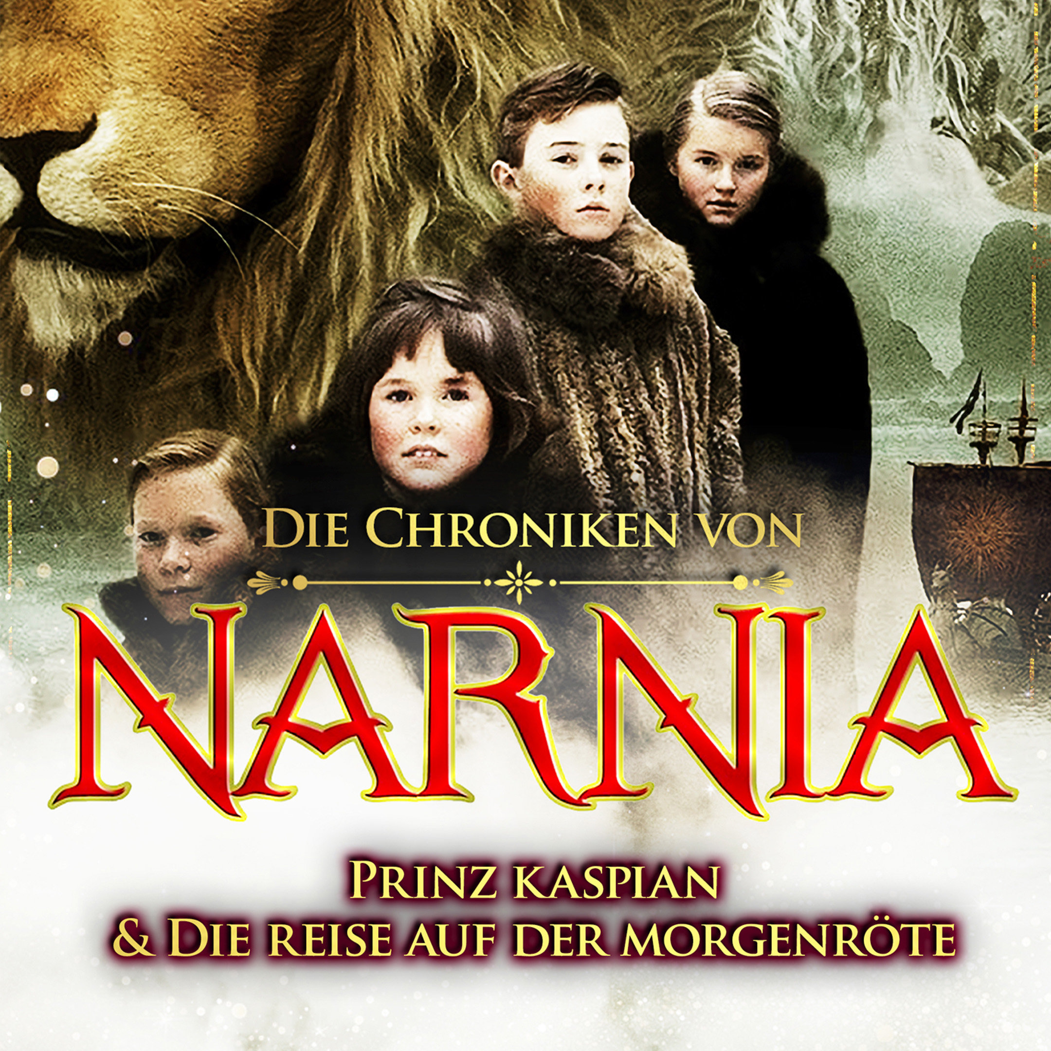 Die Chroniken von Narnia – Prinz Kaspian & die Reise auf der Morgenröte
