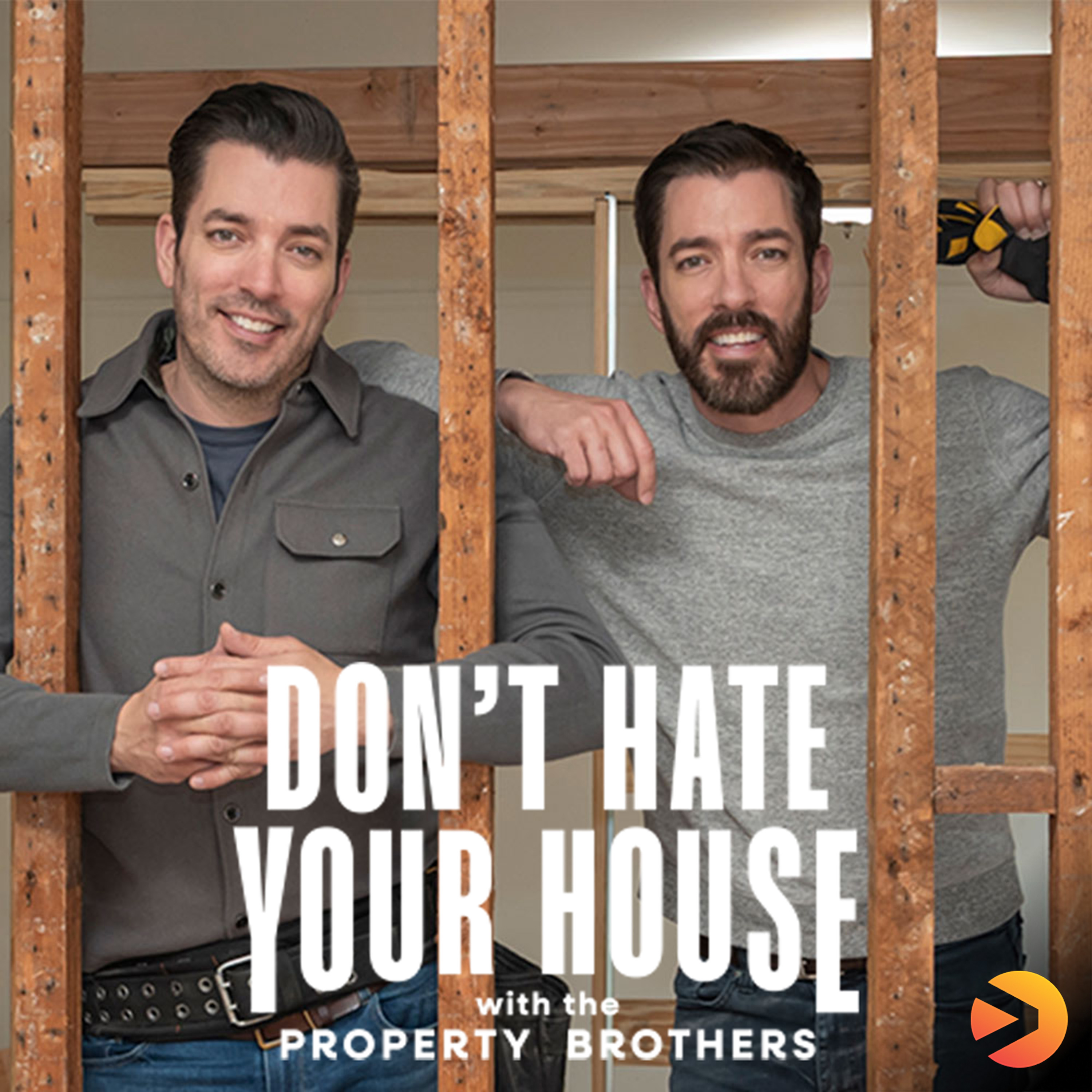Don't Hate Your House with the Property Brothers