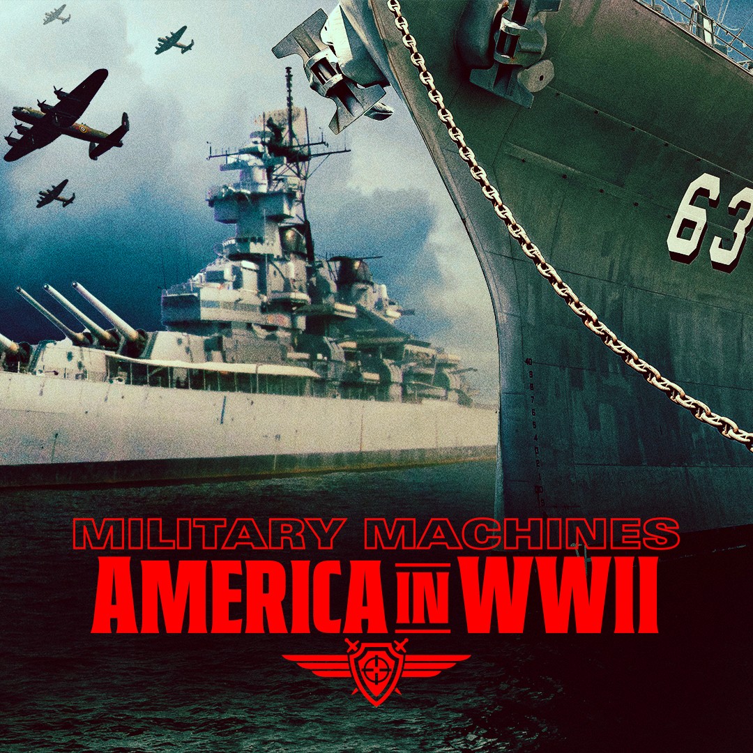 Military Machines: America in World War II