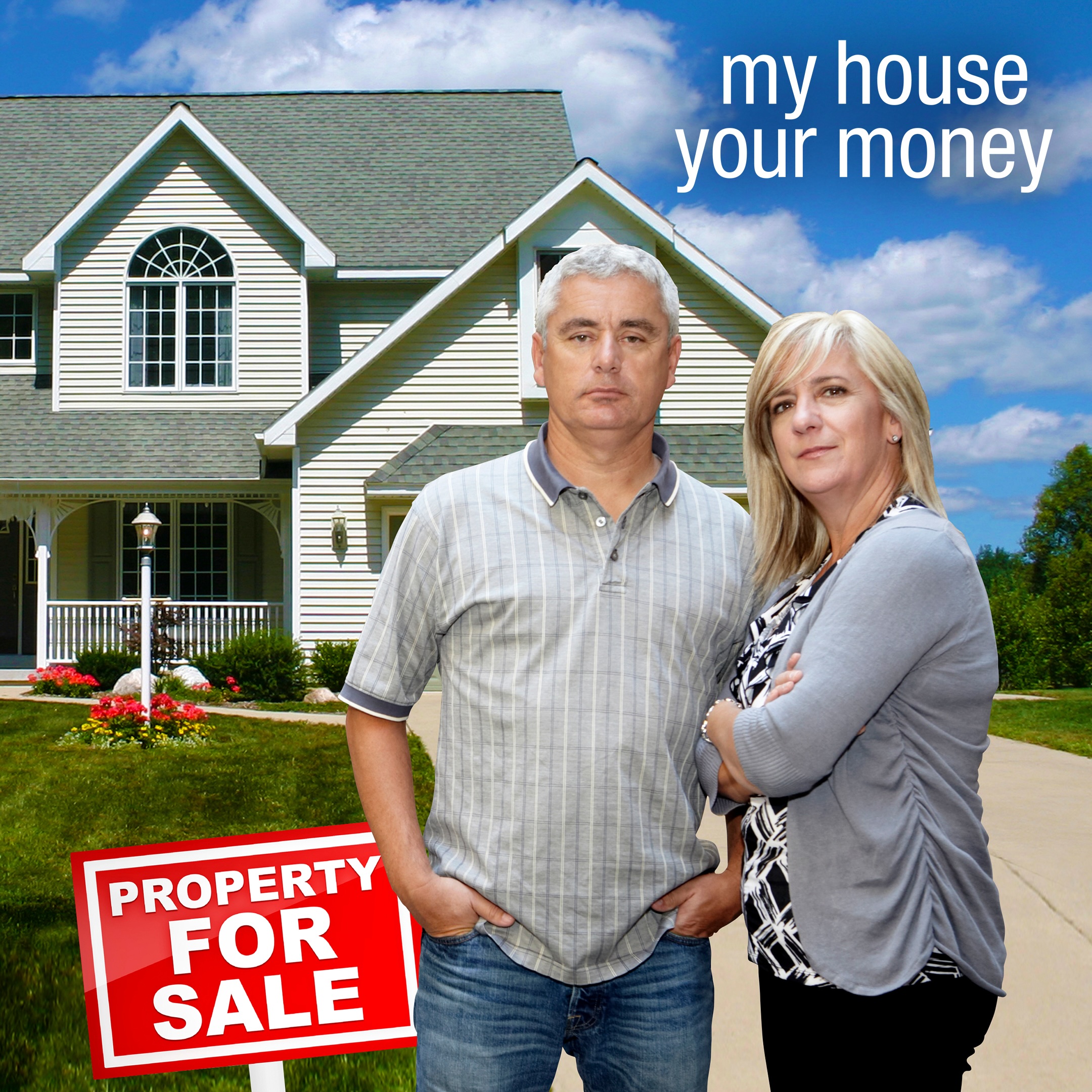 My House, Your Money