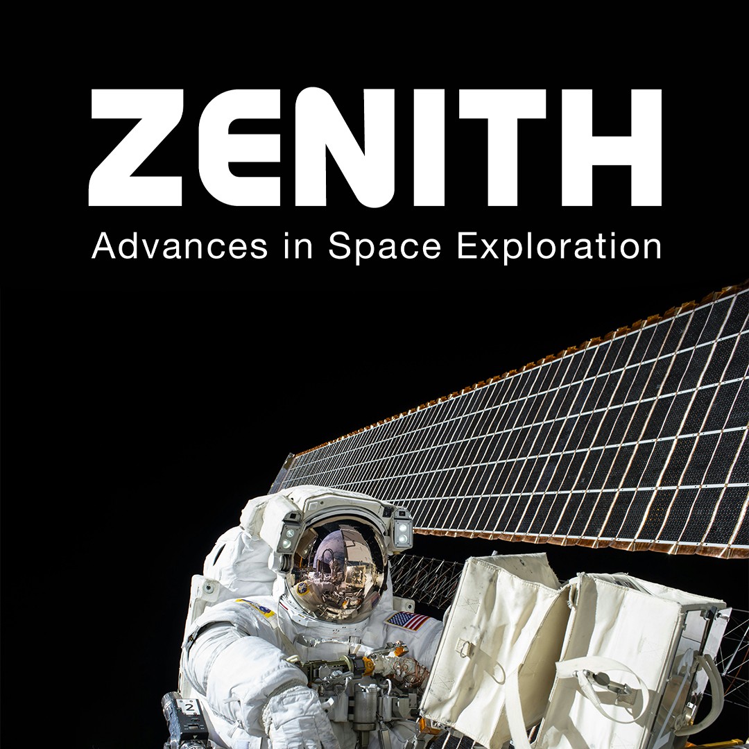 Zenith, Advances in Space Exploration