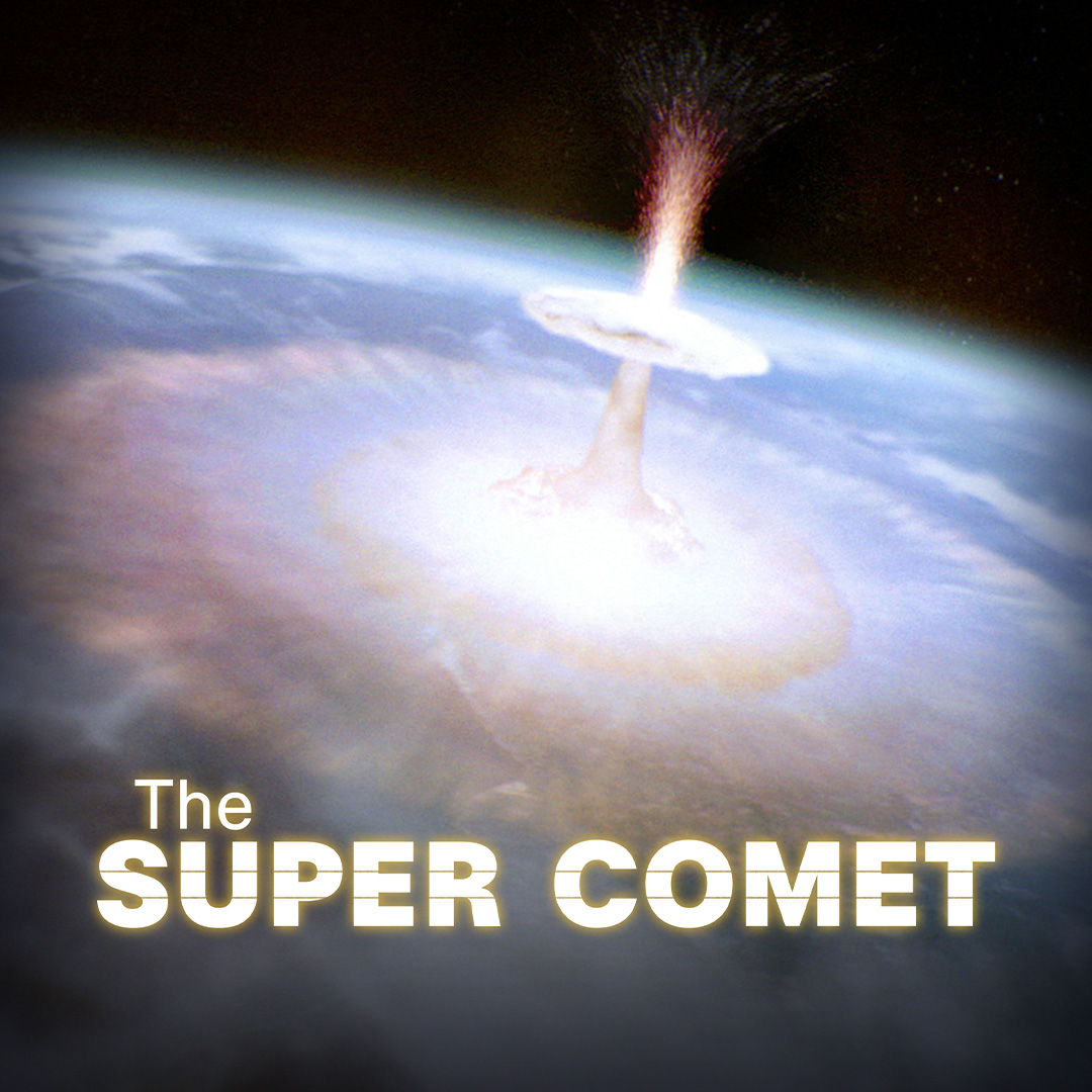 The Super Comet