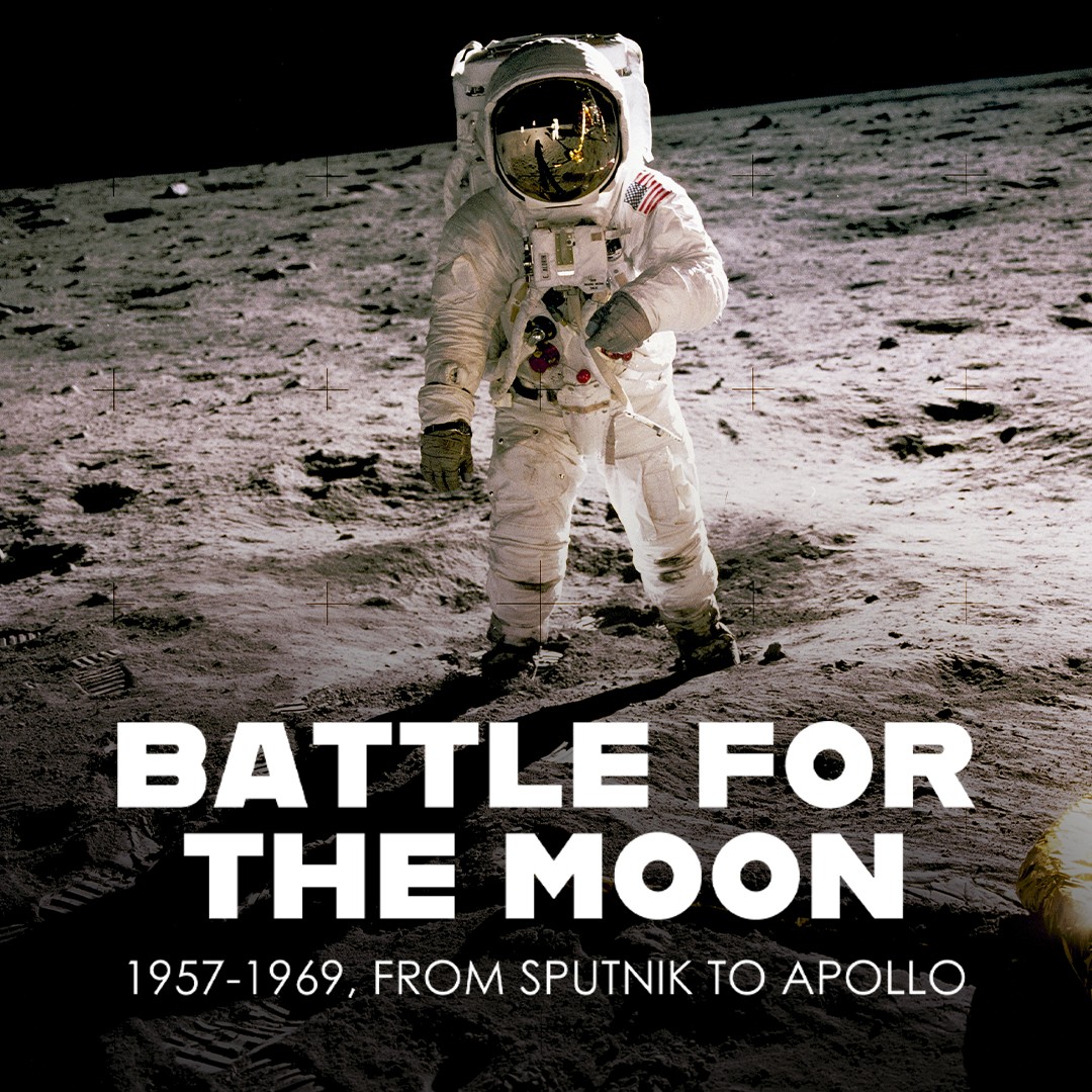 La batalla por la Luna: 1957-1969, del Sputnik al Apolo