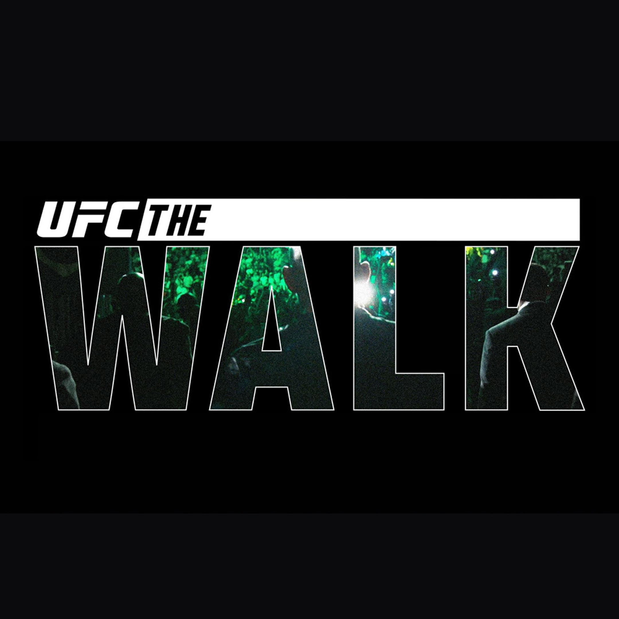UFC The Walk