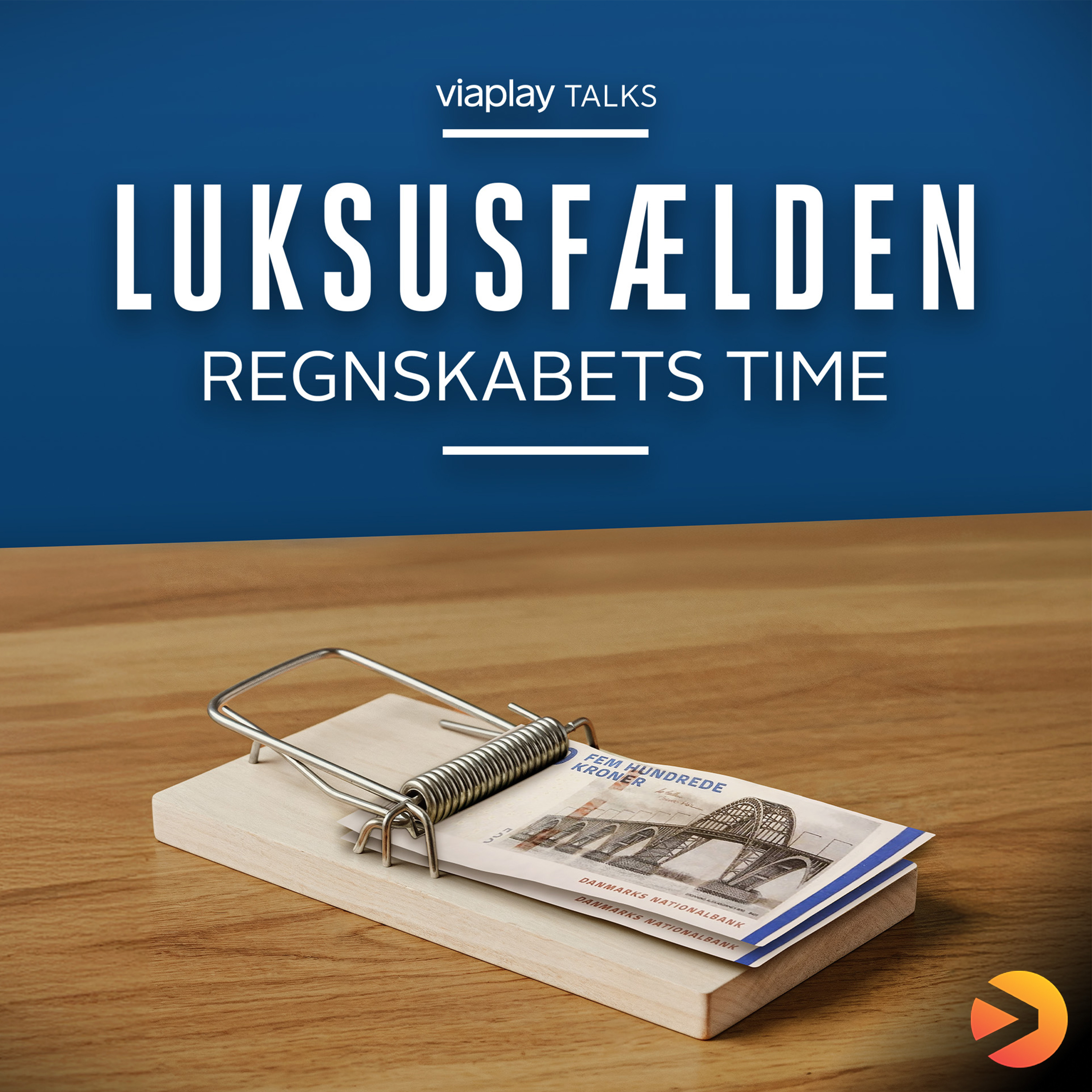 Luksusfælden - regnskabets time