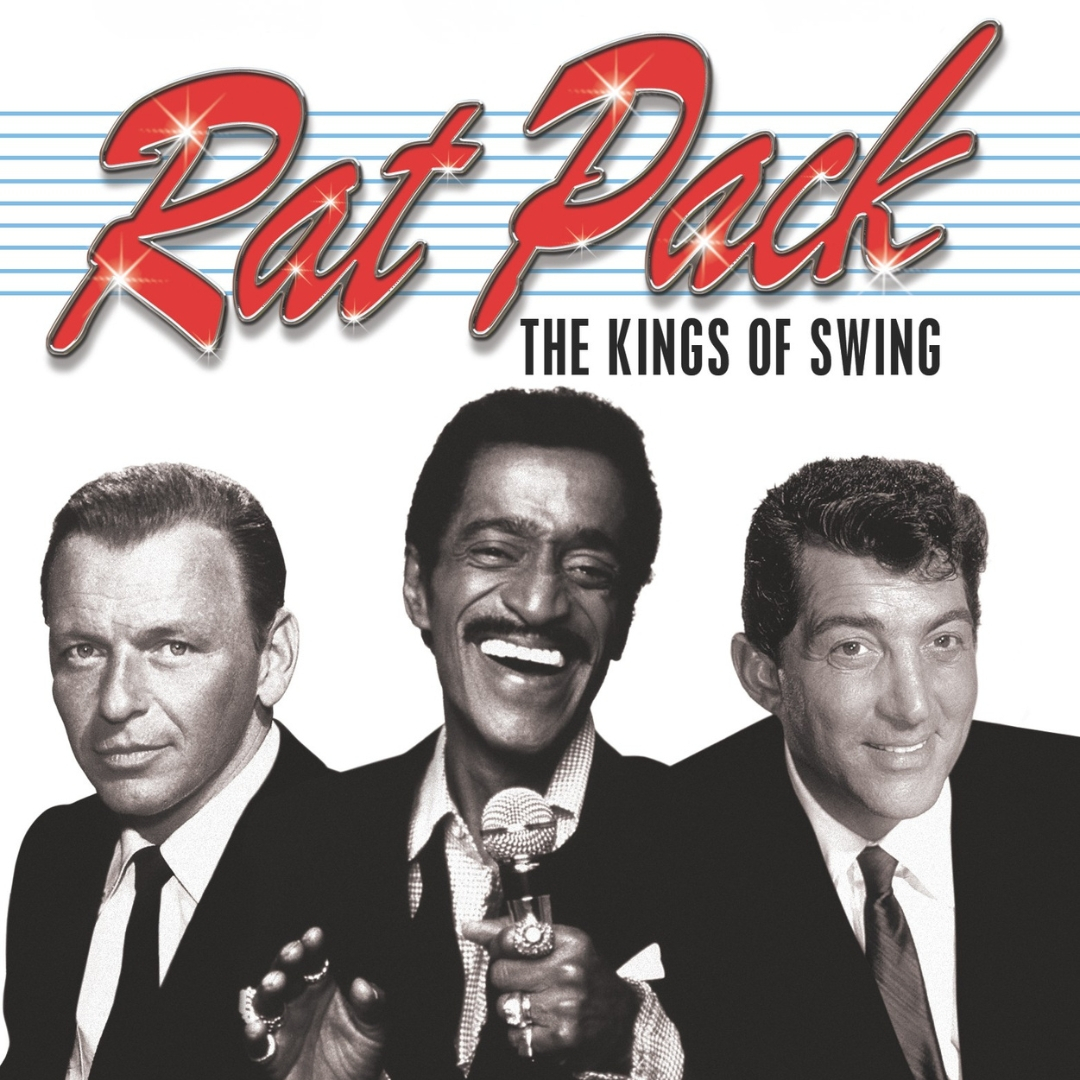 Rat Pack: Kings of Swing