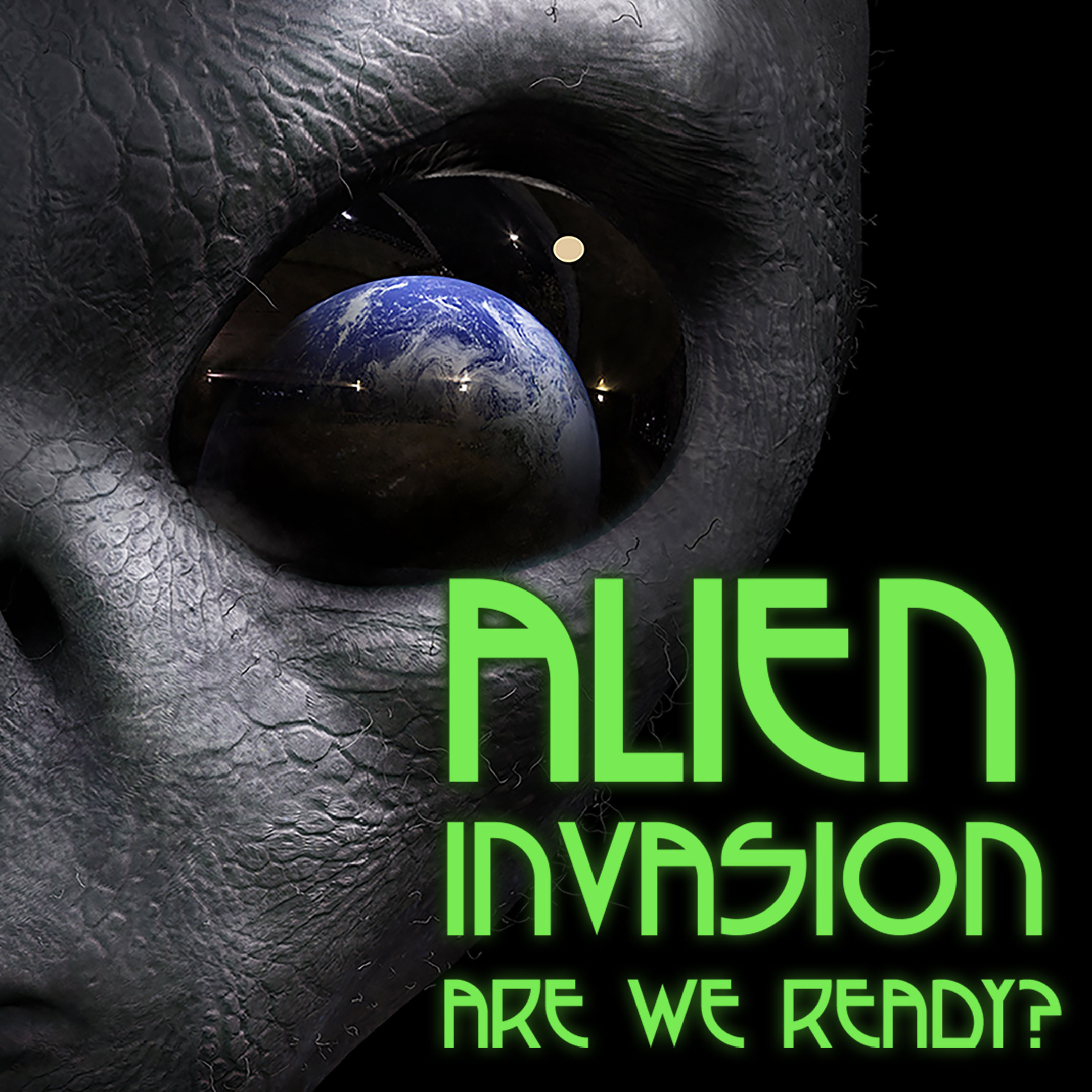 Alien Invasion: Are We Ready?