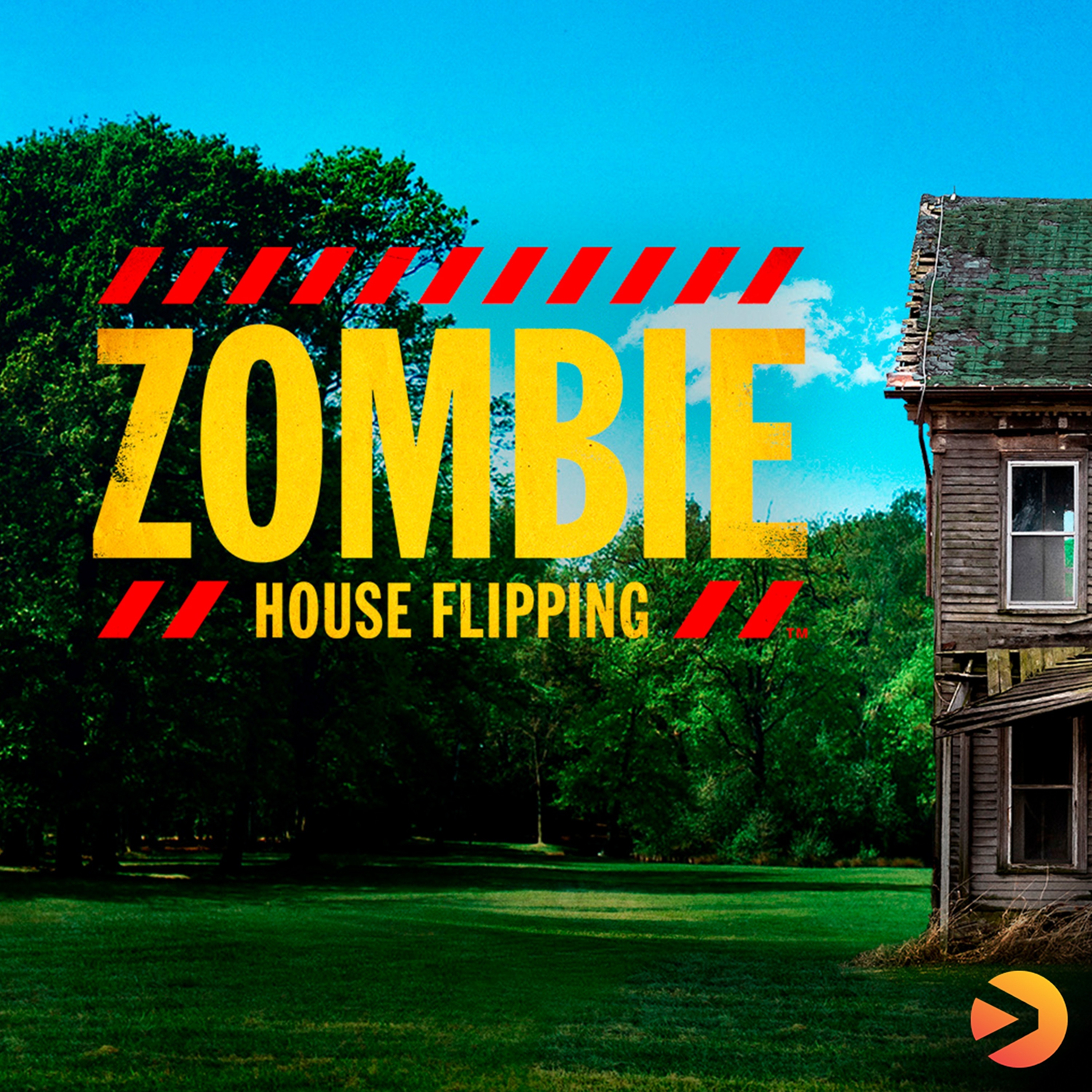 Zombie House Flipping