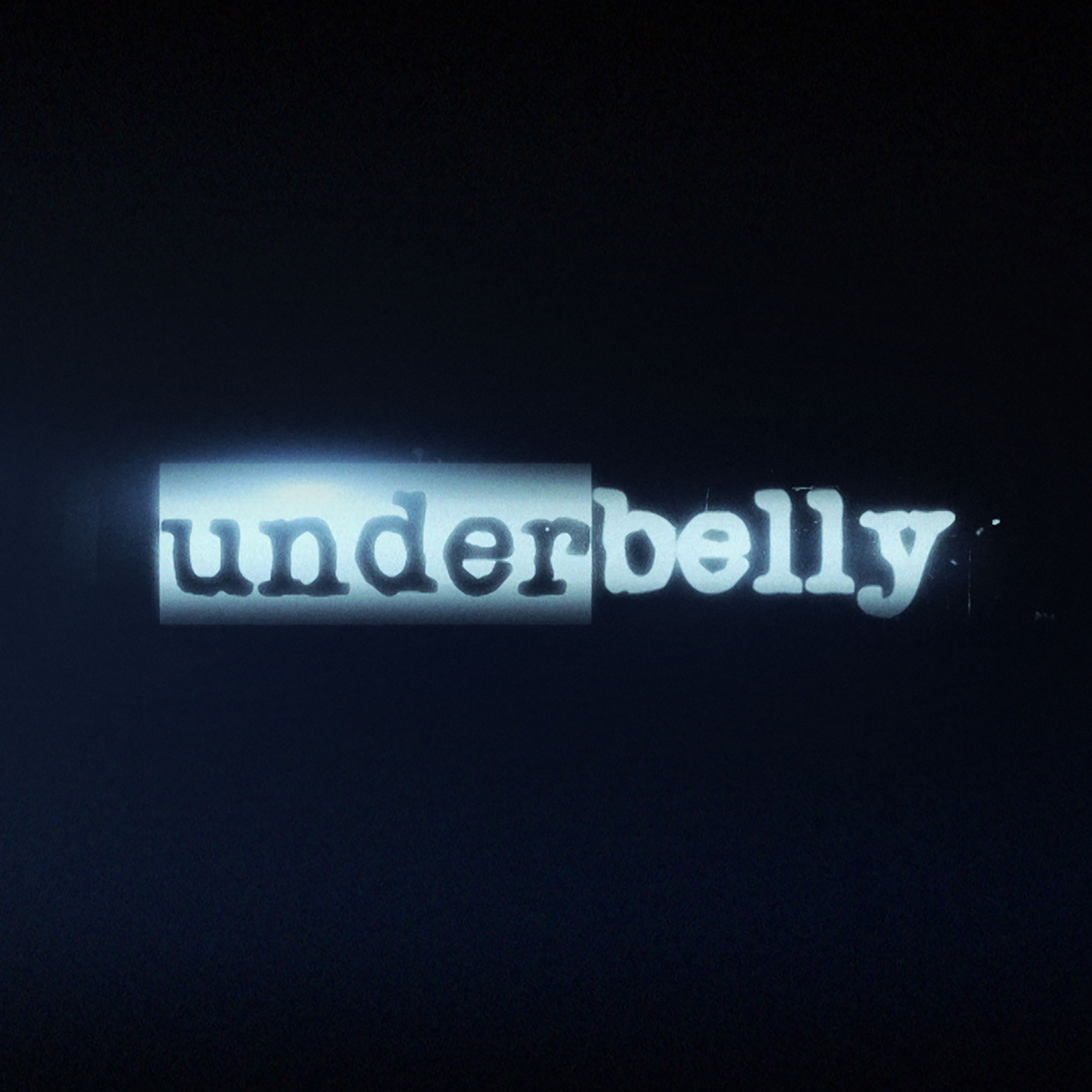 Underbelly