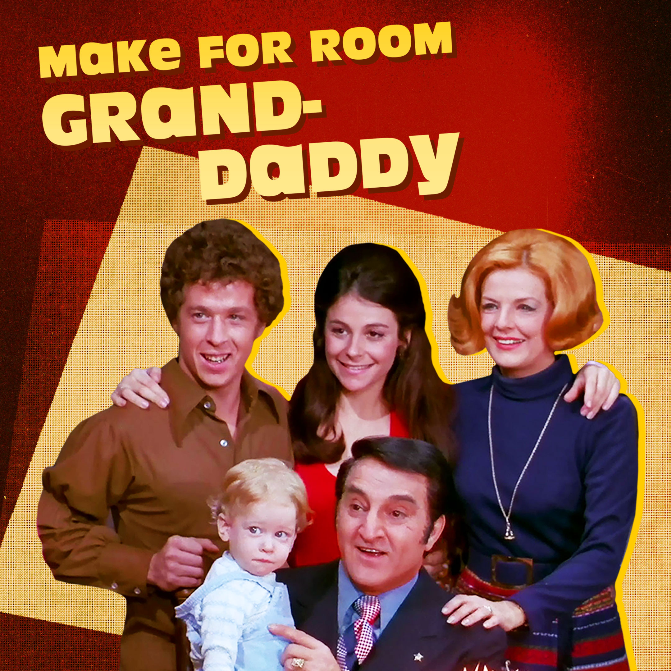 Make Room for Granddaddy