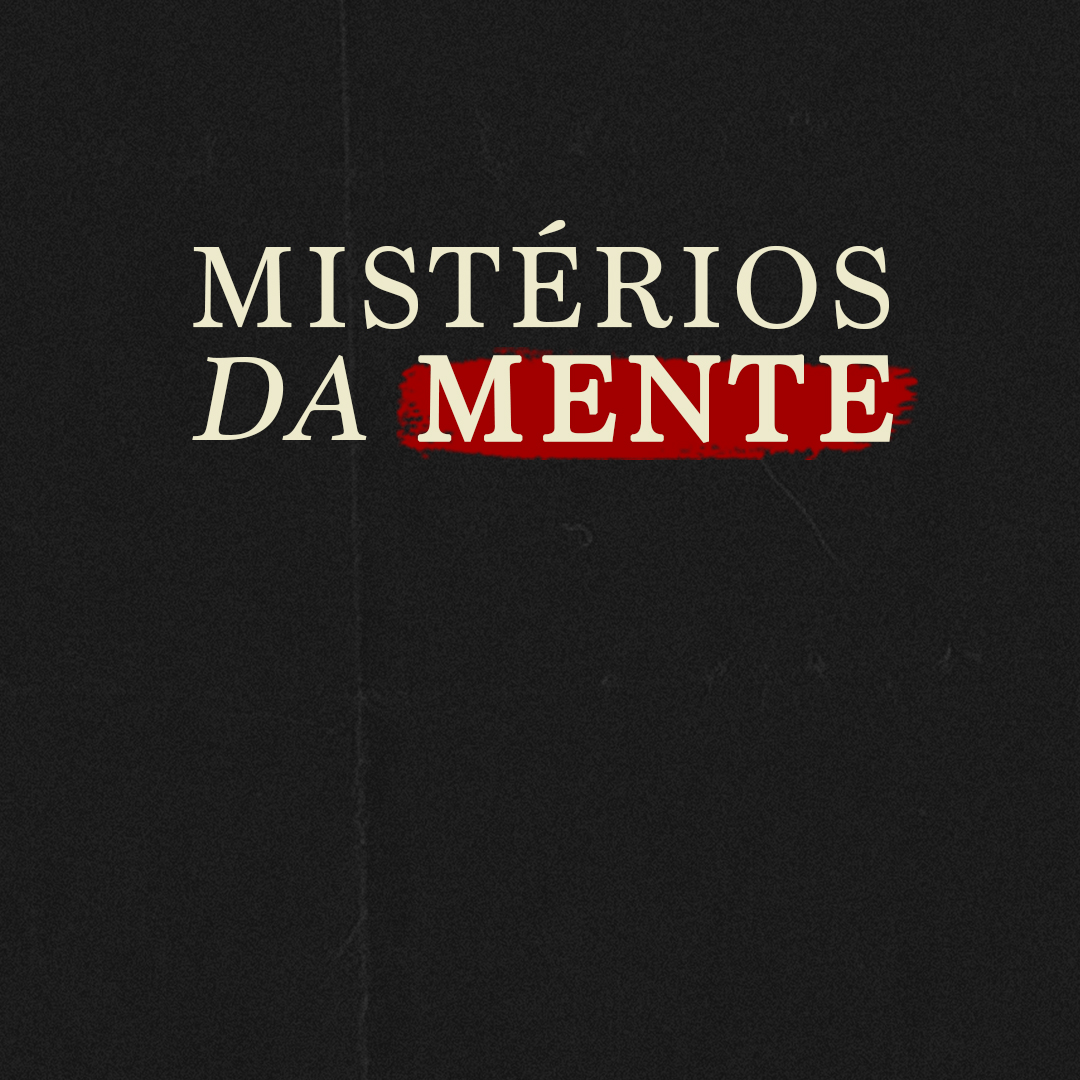 Mistérios da Mente