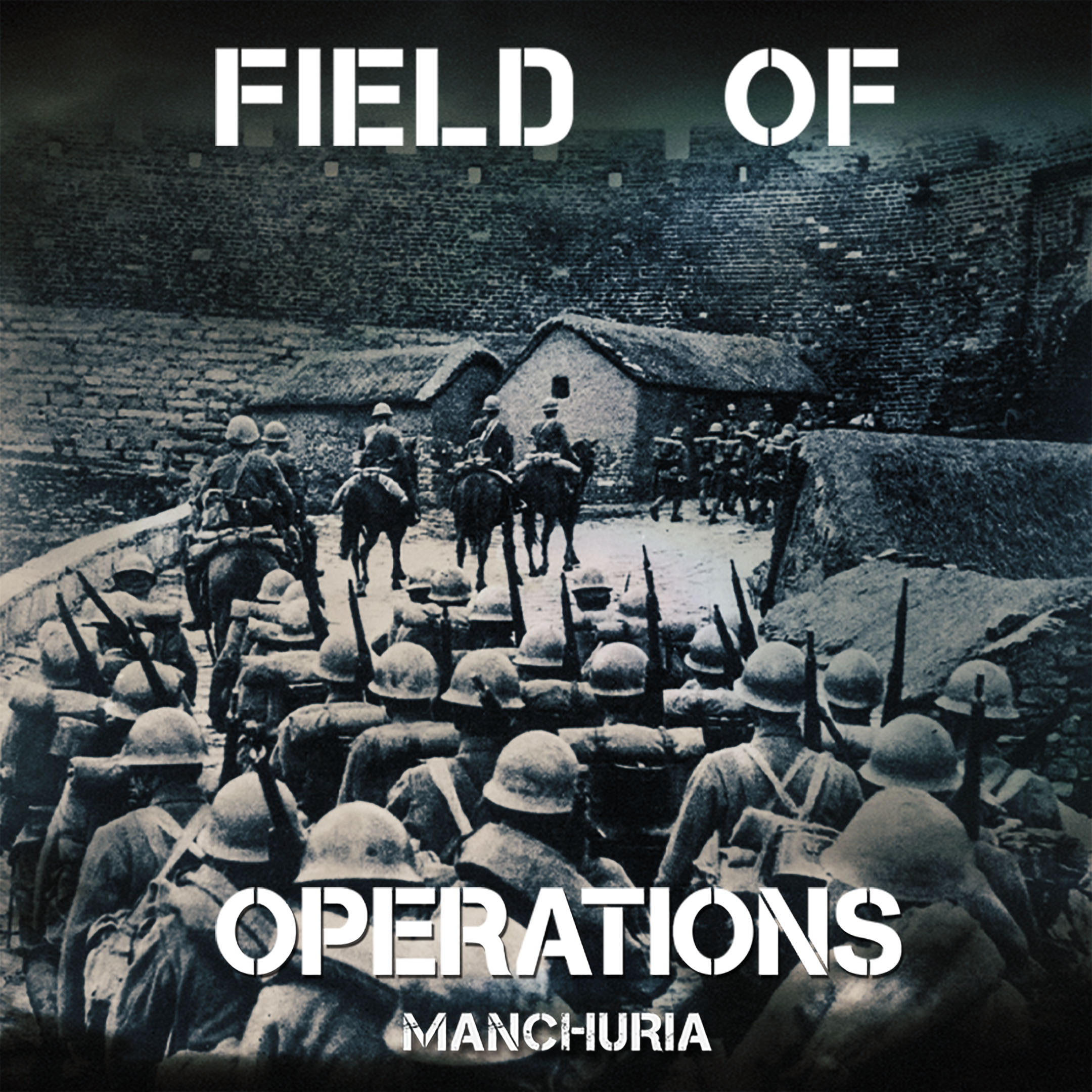 Field of Operations: Manchuria