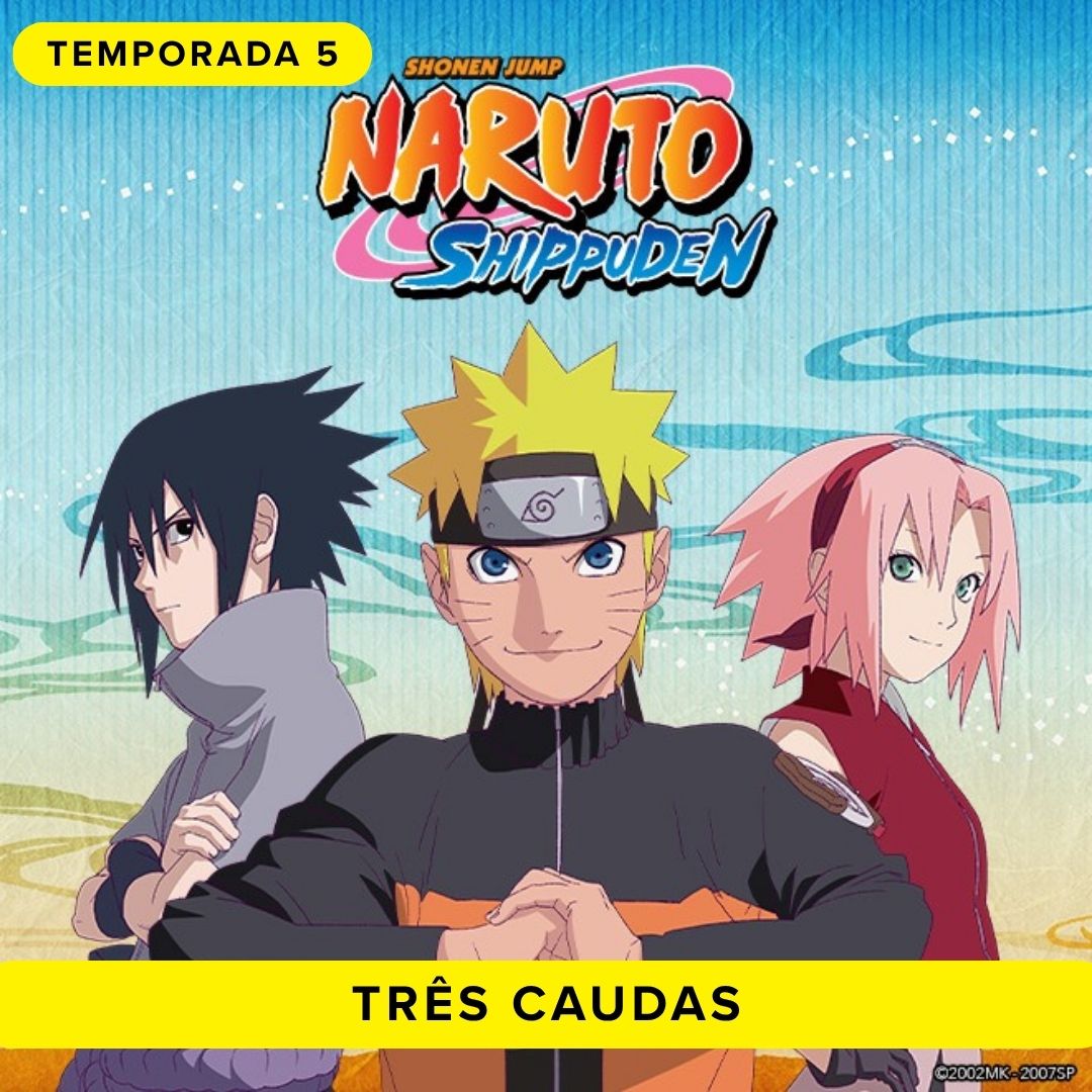 Naruto Shippuden: Três Caudas