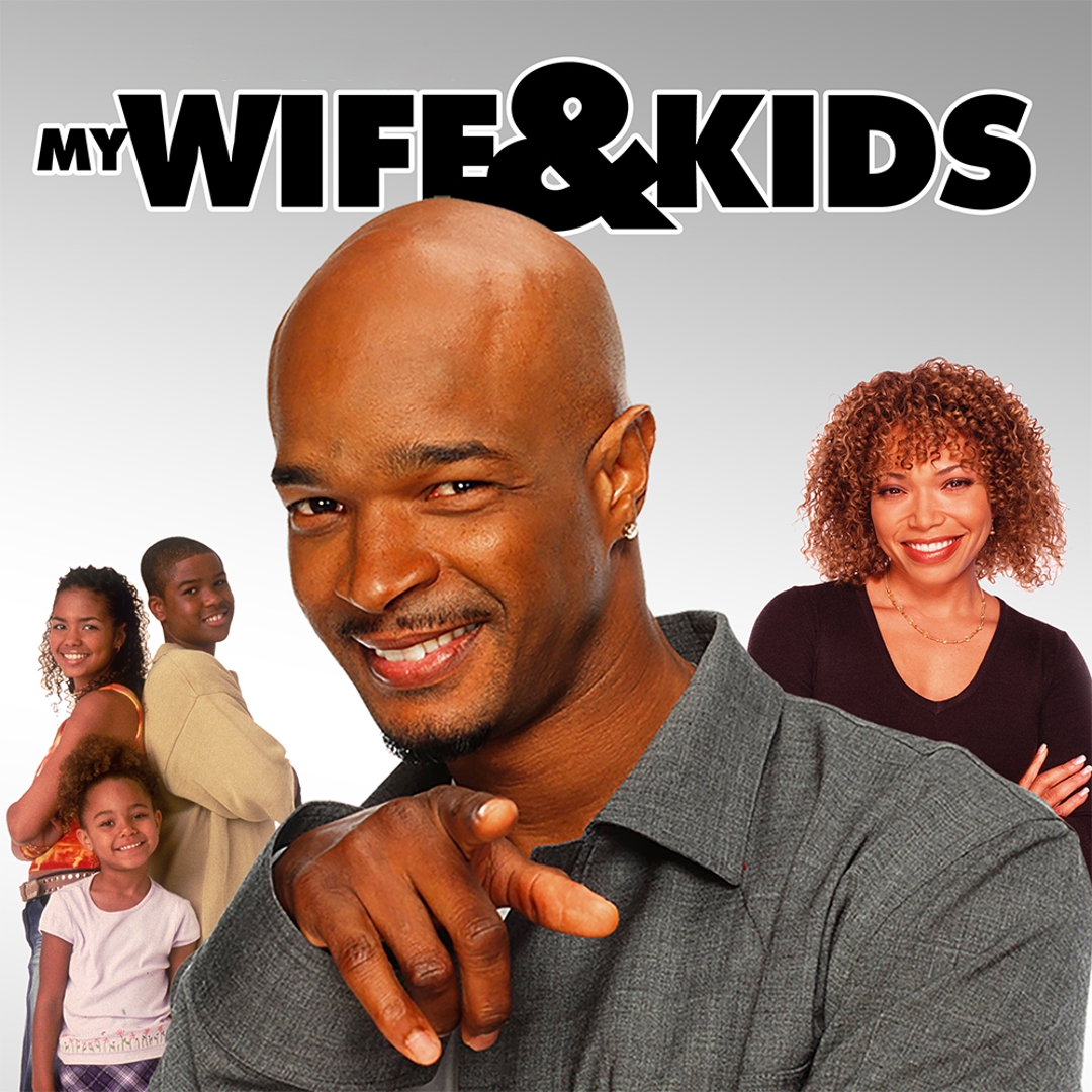 My Wife and Kids
